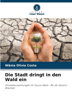 Paperback Die Stadt dringt in den Wald ein [German] Book