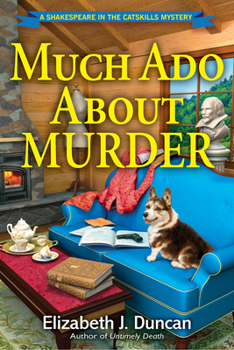 Hardcover Much ADO about Murder: A Shakespeare in the Catskills Mystery Book