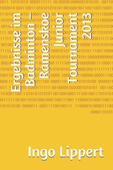 Paperback Ergebnisse im Badminton - Ramenskoe Junior Tournament 2013 [German] Book