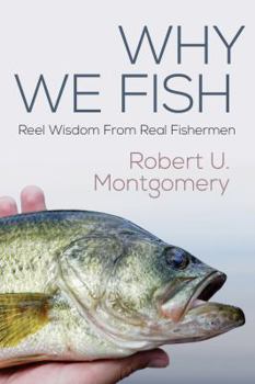 Paperback Why We Fish Book