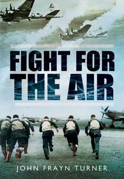Hardcover Fight for the Air: Aviation Adventures from the Second World War Book
