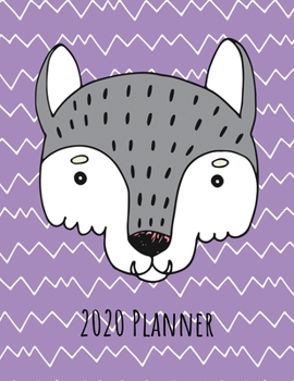 2020 Planner: Weekly Dated With Inspirational Quotes Purple - Wolf (Cute & Adorable Calendar Planners for All)