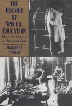 Hardcover The History of Special Education: From Isolation to Integration Book