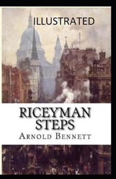 Paperback Riceyman Steps Illustrated Book