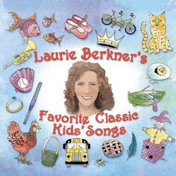 Music - CD Laurie Berkner's Favorite Classic Kids' Songs (2 C Book