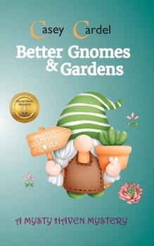 Paperback Better Gnomes & Gardens Book
