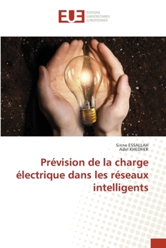 Paperback Prévision de la charge électrique dans les réseaux intelligents [French] Book