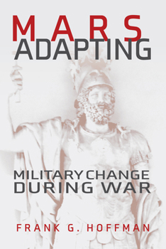 Hardcover Mars Adapting: Military Change During War Book