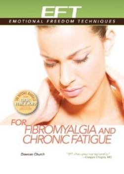 Paperback Eft for Fibromyalgia and Chronic Fatigue Book