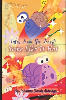 Paperback Tales From The Forest: Some Like It Hot!: A Short Story Book