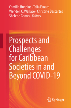 Hardcover Prospects and Challenges for Caribbean Societies in and Beyond Covid-19 Book