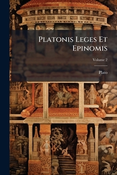 Paperback Platonis Leges Et Epinomis; Volume 2 [Latin] Book