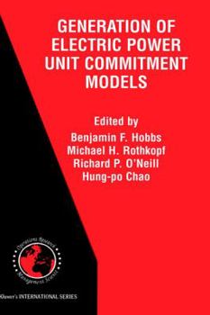 Hardcover The Next Generation of Electric Power Unit Commitment Models Book