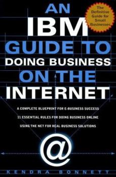 Hardcover The IBM Guide to Doing Business on the Internet Book