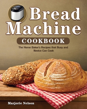Paperback Bread Machine Cookbook Book