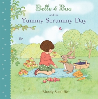 Paperback Belle & Boo and the Yummy Scrummy Day Book