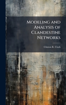 Hardcover Modeling and Analysis of Clandestine Networks Book