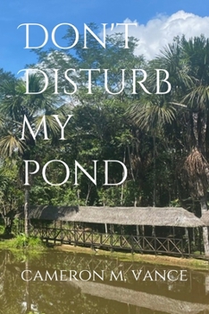 Paperback Don't Disturb My Pond Book