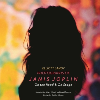 Hardcover Photographs of Janis Joplin: On the Road & on Stage Book