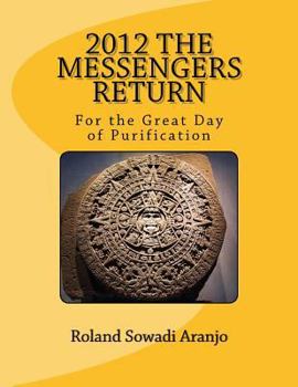 Paperback 2012 The Messengers Return: For the Great Day of Purification Book