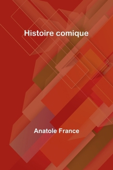 Paperback Histoire comique [French] Book