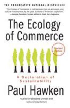 Paperback The Ecology of Commerce: A Declaration of Sustainability Book