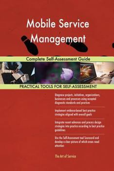 Paperback Mobile Service Management Complete Self-Assessment Guide Book