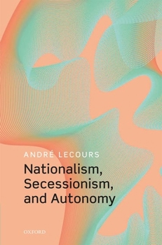 Hardcover Nationalism, Secessionism, and Autonomy Book