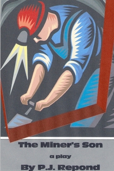 Paperback The Miner's Son Book