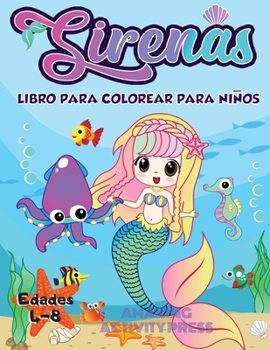 Paperback Libro de colorear de sirena para niños de 4 a 8 años: más de 40 páginas únicas y hermosas para colorear de sirena (Ideas para regalos de libros para n [Spanish] Book