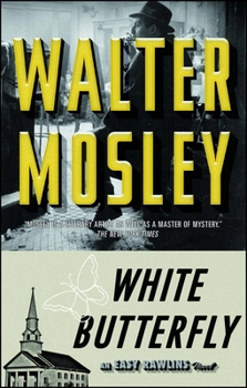 White Butterfly: Featuring an Original Easy Rawlins Short Story "Lavender" - Book #3 of the Easy Rawlins