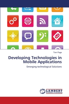 Paperback Developing Technologies in Mobile Applications Book