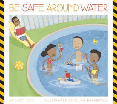 Be Safe Around Water - Book  of the Be Safe