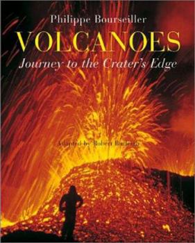 Hardcover Volcanoes: Journey to the Crater's Edge Book