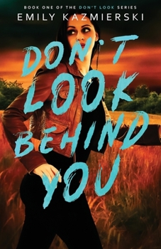 Don't Look Behind You - Book #1 of the Don't Look