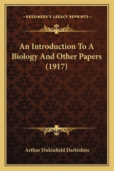 Paperback An Introduction To A Biology And Other Papers (1917) Book