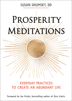 Paperback Prosperity Meditations: Everyday Practices to Create an Abundant Life Book