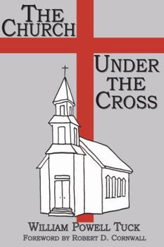 Paperback The Church Under the Cross Book