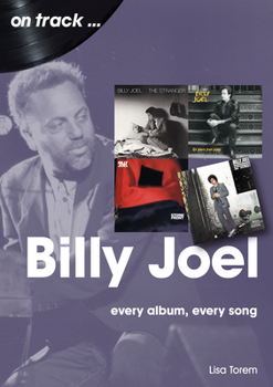 Paperback Billy Joel: Every Album Every Song Book