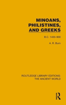 Hardcover Minoans, Philistines and Greeks: B.C. 1400-900 Book