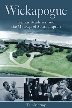 Paperback Wickapogue: Genius, Madness, and the Murrays of Southampton Book