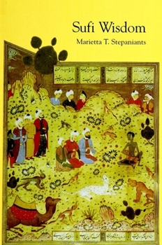 Sufi Wisdom (Suny Series in Islam) - Book  of the SUNY Series in Islam