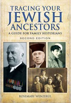 Tracing Your Jewish Ancestors: A Guide for Family Historians - Book  of the Tracing Your Ancestors