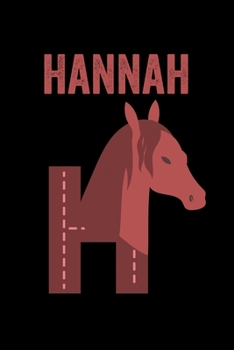 Hannah: Journal (Diary, Notebook) Personalized Custom Name Alphabet Horse Birthday Gift for Girls