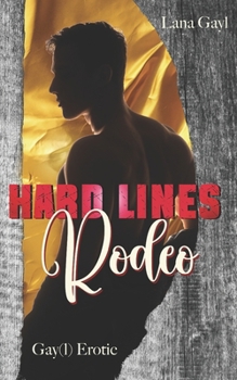 HARD LINES - Rodeo: Gay(l) Erotic (German Edition)