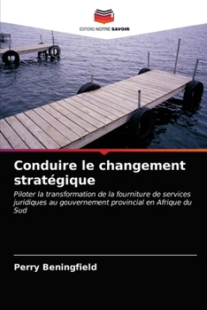 Paperback Conduire le changement stratégique [French] Book
