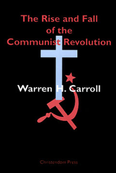Paperback The Rise and Fall of the Communist Revolution Book