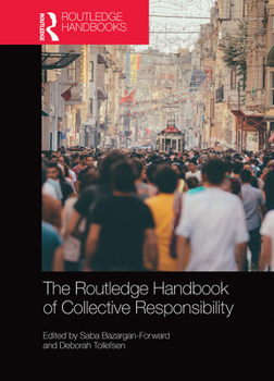 Paperback The Routledge Handbook of Collective Responsibility Book