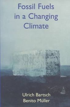 Fossil Fuels in a Changing Climate: Impacts of the Kyoto Protocol and Developing Country Participation (Oxford Institute for Energy Studies)
