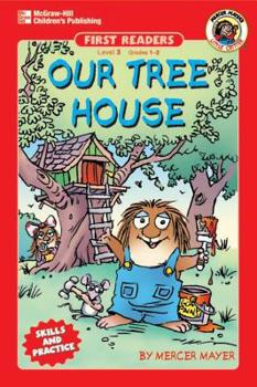 Our Tree House - Book  of the Little Critter Readers